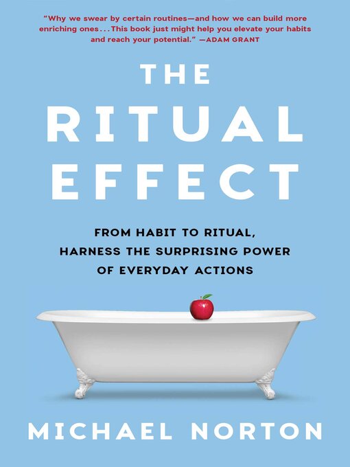 Title details for The Ritual Effect by Michael Norton - Wait list